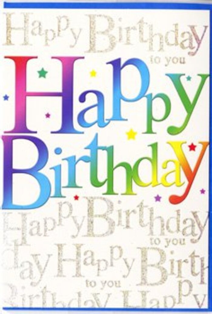 The birthday card pictured here radiates a vibrant sense of fun, reminiscent of the lively flow of people and colours around Brent Cross on a busy Saturday. At its heart, the words Happy Birthday stretch across the front, printed in large, rounded letters that look almost cushioned, as if they could be gently pressed with a fingertip. Each letter is dressed in a seamless rainbow wash, transitioning from passionate reds and deep pinks through velvety purples and inky blues into refreshing turquoise, spring green, and warm yellow, like a series of helium balloons lined up above a party table in a NW11 home. The gradient effect gives each character depth and subtle shading, making the phrase feel bold yet graceful. Behind these commanding letters, the background is entirely filled with repeating lines of Happy Birthday to you scripted in fine, swirling gold. The script has an elegant, calligraphic quality, looping and curling around itself in a way that forms a gentle, sparkling backdrop, as if dozens of soft voices were layered behind the main greeting. This metallic gold appears to glint with a lightly glittered sheen, catching imaginary light the way evening sun reflects off car roofs on the North Circular near Brent Cross. Scattered around the main lettering are delicate starbursts and tiny coloured dots, evoking confetti mid-fall or the twinkle of fairy lights strung up for a family celebration. The surface of the card looks sleek and softly reflective, giving the entire design a polished finish. Together, the jubilant colours, shimmering script, and confetti-like accents create a birthday card that feels both playful and thoughtfully designed - the sort of card a florist near Brent Cross might pair with a bright bouquet to complete a truly festive gift.
